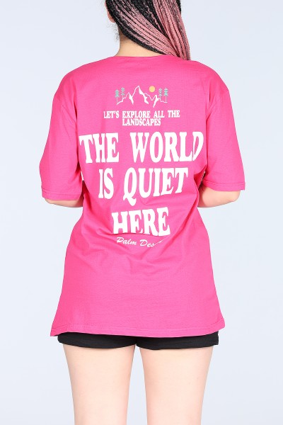 Pembe The World İs Quıet Here Yazılı Oversize Bayan Tişört 12126